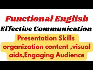 Presentation Skills||organization content,visual aids,engaging the audience