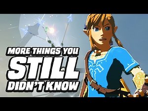 21 MORE Things You STILL Didn't Know In Zelda Breath Of The Wild
