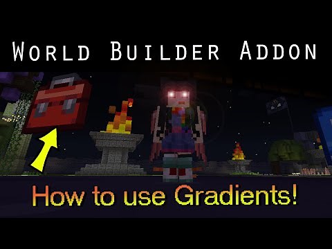 How to use Gradients - World Builder Addon - Bedorck Minecraft