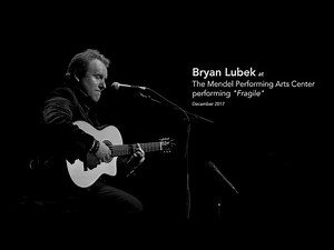 Fragile - Sting - Bryan Lubeck Live Performance