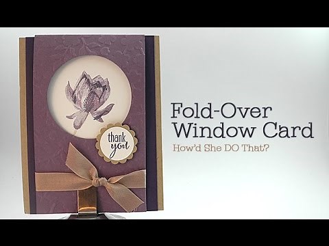 Fun Fold-Over Window Card by Dawn O