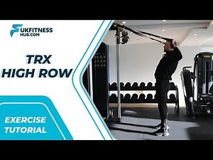 Exercise Tutorial: TRX High Row