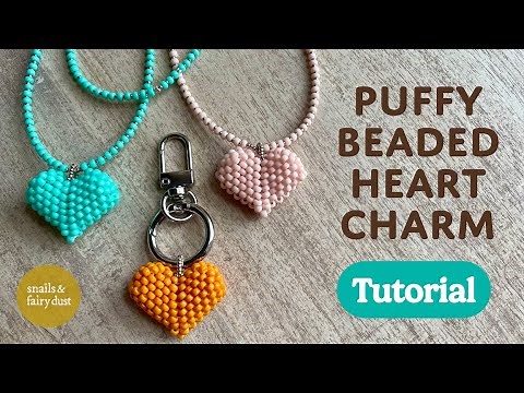 Puffy Beaded Heart Charm Tutorial - Easy Beading Tutorial