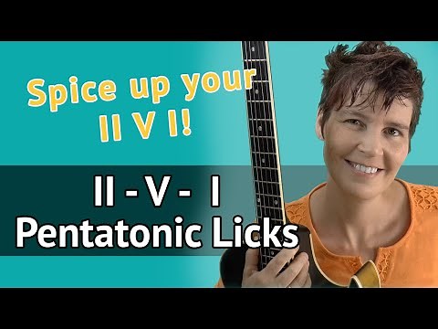 Pentatonic over II V I - Pentatonic Jazz Guitar Licks