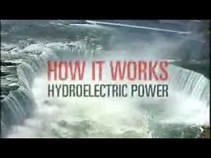How it Works Hydroelectric Power