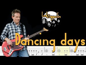 Led Zeppelin - Dancing Days (Bass Tabs & Tutorial) By John paul jones