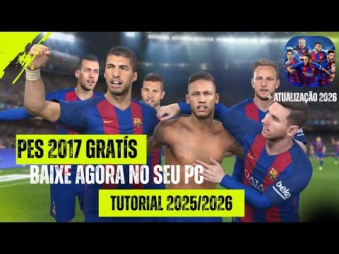 PES 2017 PC | Como Baixar o Pes 17 + Instalação Atualizado 2025 Passo a Passo (SEM ERRO)