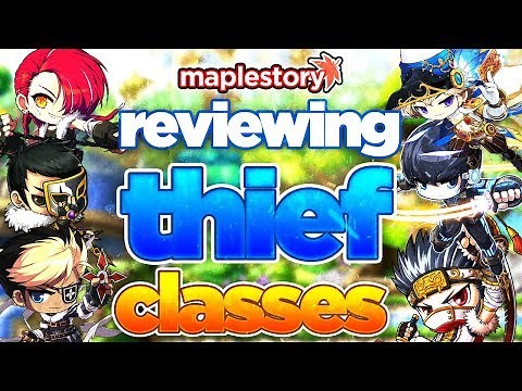 MapleStory: Reviewing Every Thief Class in GMS (2019)