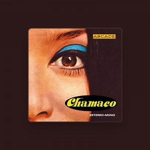 Chamaco - Songs, Concert tickets & Videos