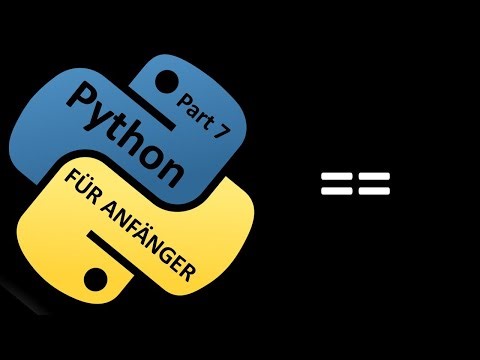 Python Part 7: Vergleichsoperatoren
