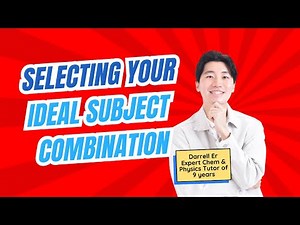 How to select your IDEAL Subject Combination