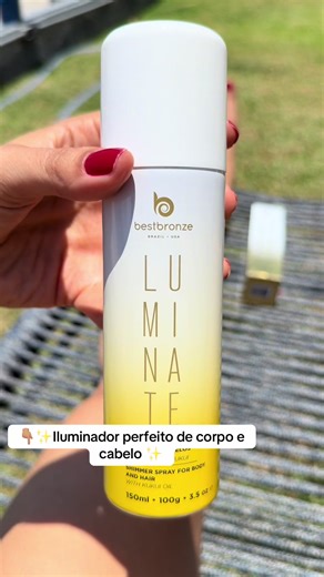 Brilho elegantérrimo para corpo e cabelo! #bestbronze #luminatebestbronze #iluminadorcorporal #brilhocorporal