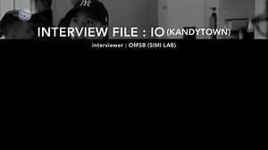 INTERVIEW FILE - IO/YOUNG JUJU/RYOHU (KANDYTOWN)