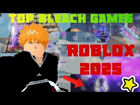 TOP Roblox BLEACH GAMES to PLAY 2025 (NEW)