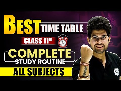 Class 11th Best time table All Subjects || Strategy for Last 6 Months 👍 || Commerce Wallah by PW