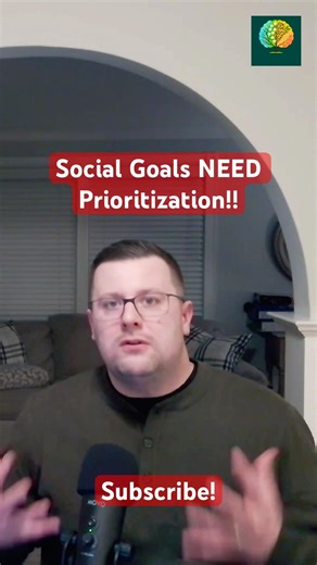 Social Goals NEED prioritization!! #outcomes #success #advocacy #specialneeds
