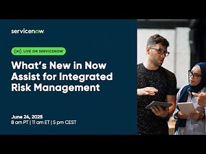 What’s New in Now Assist for Integrated Risk Management