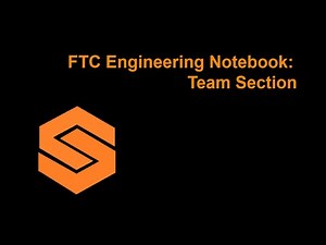 FTC Engineering Notebook: Team Section