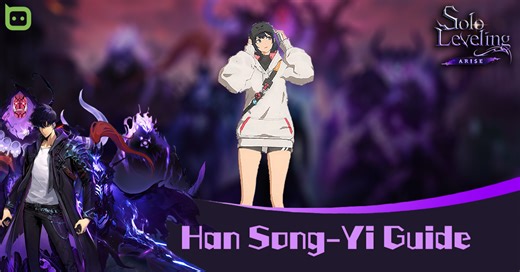 Han Song-Yi Guide - Solo Leveling: Arise - Talk Android