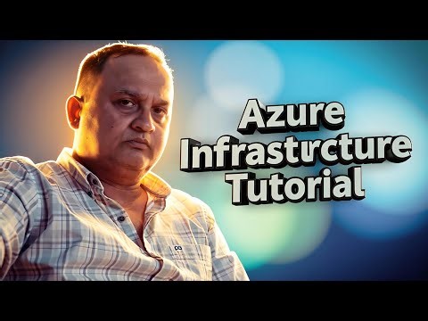 Azure Infrastructure Tutorial #rabin1965