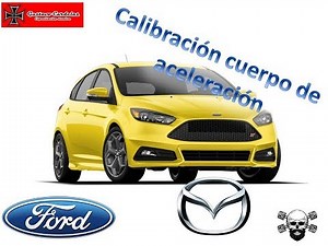 CALIBRACIÓN CUERPO DE ACELERACIÓN FORD