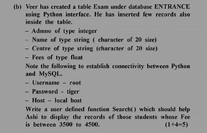 (b) Veer has created a table Exam under database ENTRANCE using... | Filo