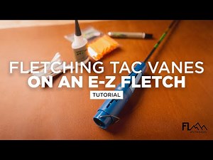 How to Fletch TAC Vanes with an E-Z Fletch Jig (Tutorial + Pro Tips)