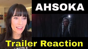 Ahsoka | Trailer reaction