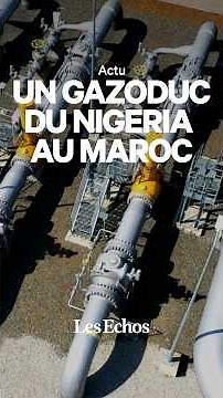 What is this massive Nigeria-Morocco gas pipeline project? Clarisse explains