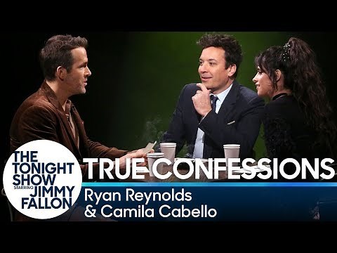 True Confessions with Ryan Reynolds, Camila Cabello