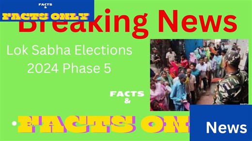 Lok Sabha Elections 2024 Phase 5