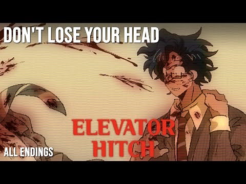 Every Floor in This Building Leads to Death - Elevator Hitch (All Endings) [Let's Play]