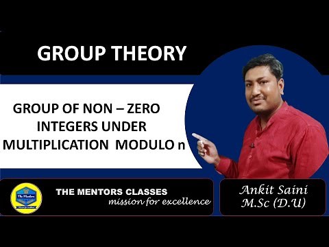 Group of non- zero integers under multiplication modulo n | Group theory | Modern Algebra