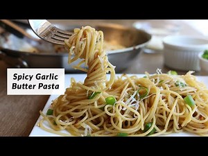 How to Make Spicy Garlic Pasta | Quick and Easy Recipe