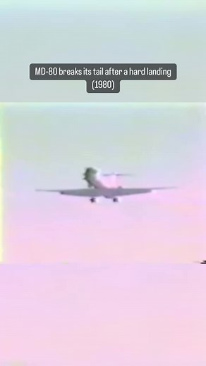 MD-80 Hard Landing Tail Breaks Off - 1980 Aviation Incident