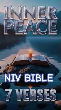 7 Bible Verses for INSTANT Inner Peace