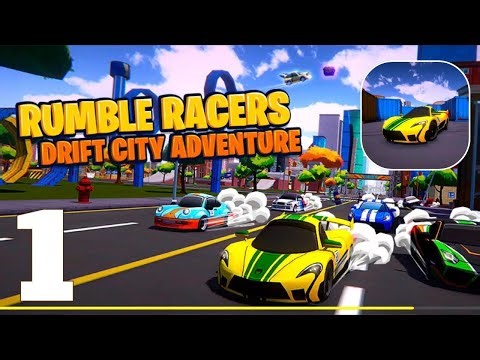 Rumble Racers Drift City Adventure Gameplay Walkthrough Part 1 (Android, ios)