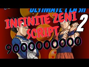 DragonBall Ultimate Clash 2 Script | Infinite Zeni