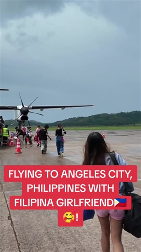 Flying to Angeles City, Philippines with My Filipina Girlfriend