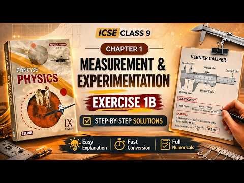 Exercise 1B | Class 9 Physics Chapter 1 Measurements and Experimentation | Numericals Solution