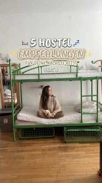 Hostel Recommendations 💤✨