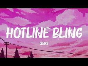 Drake - Hotline Bling (Lyrics) | Alessia Cara, Julia Michaels, Disney (MIX LYRICS)
