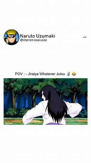 1.8M views · 10K reactions | Jiraiya Whatever jutsu  . . #naruto #sasuke #narutoshippuden #anime #narutouzumaki #boruto #jiraiya #narutoedits #animeedits #fypage #explorepage #trendingreels | Anime Fans | Facebook