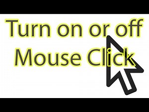 Turn on or off Mouse Click Lock [WIndows 10]