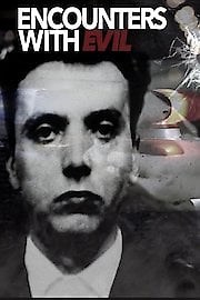 Watch Encounters With Evil Season 1 Episode 4 - Episode 4