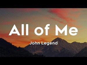 All of Me - John Legend (Lyric video)