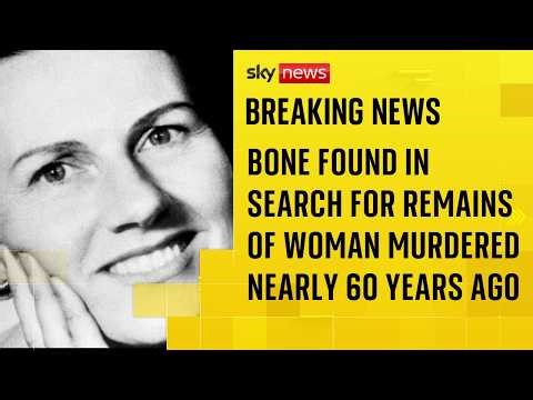 Bone found in search for remains of woman murdered nearly 60 years ago - grandson speaks to Sky