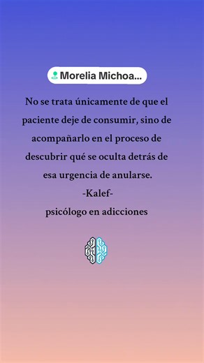 No se trata únicamente de que el paciente deje de consumir, sino de acompañarlo en el proceso de descubrir qué se oculta detrás de esa urgencia de anularse. | Psicólogo en adicciones