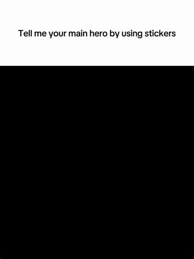 Reflecting Your Main Hero in MLBB with Stickers