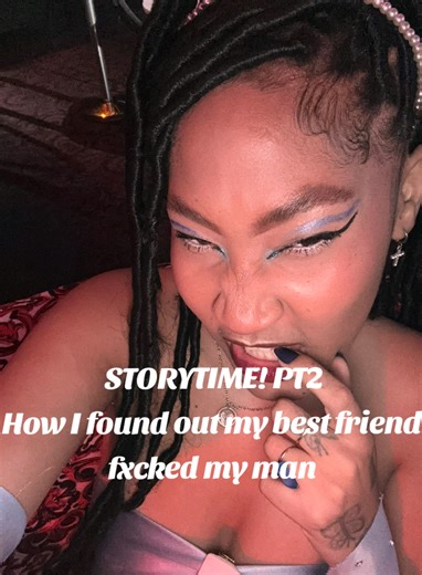 Storytime: Discovering My Best Friend's Betrayal